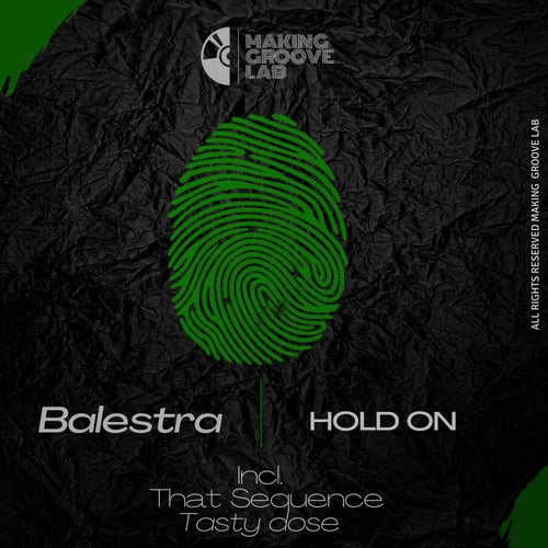 Balestra - Hold On [BALESTRA01]